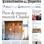 Nu ratați noul număr din Transilvania Reporter: „Piese de muzeu:muzeele Clujului”
