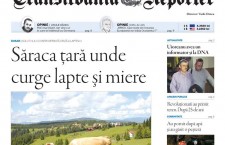 Nu ratați noul număr al Transilvania Reporter: „Săraca țară unde curge lapte și miere”