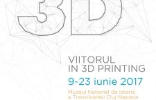 Expoziția Viitorul în 3D Printing, primul eveniment din România dedicat tehnologiei imprimării tridimensionale se deschide la Cluj